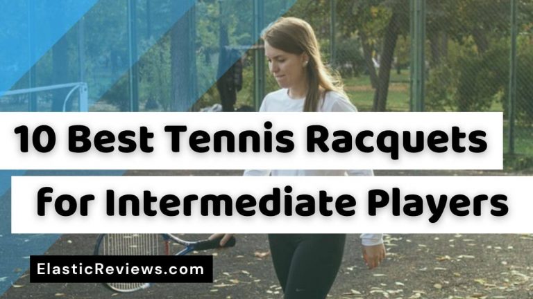 Best-Tennis-Racquets-for-Intermediate-Players
