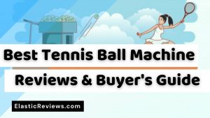 best-tennis-ball-machine-reviews