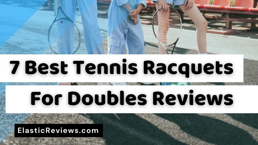 best-tennis-racquet-for-doubles