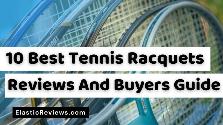 best-tennis-racquets-reviews